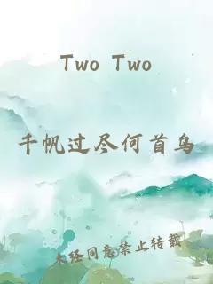 Two Two
